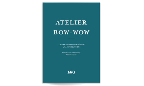 Atelier Bow-Wow | Comunalidad Arquitectónica: una Introducción - 
