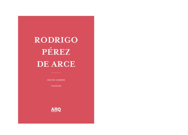 Rodrigo Pérez de Arce | Hecho a Mano - 00.jpg
