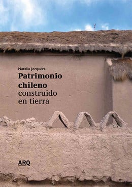 Patrimonio chileno construido en tierra
