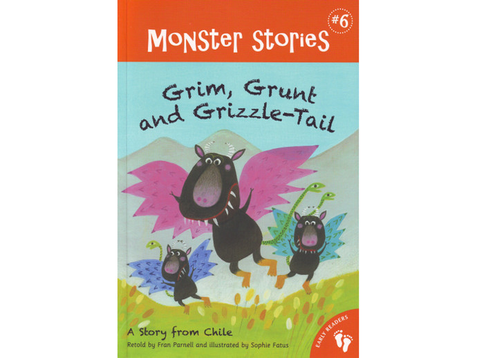  Grim, Grunt and Grizzle-Tail (Monster Stories)  - 