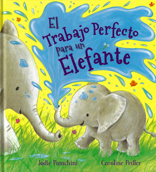 El trabajo perfecto para un Elefante - El trabajo perfecto para un elefante.png