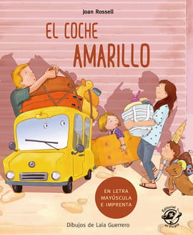 EL COCHE AMARILLO (Aprender A Leer)