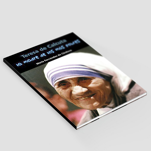 La madre de los pobres. Teresa de Calcuta: América - 003_La madre de los pobres - Teresa de Calcuta - America.jpg
