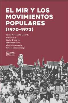 EL MIR Y LOS MOVIMIENTOS POPULARES (1970-1973)
