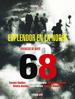 ESPLENDOR DE LA NOCHE. VIVENCIAS DE MAYO DEL 68