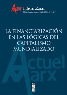 FINANCIARIZACION EN LAS LOGICAS DEL CAPITALISMO MUNDIALIZADO, LA. ACTUEL MARX 28