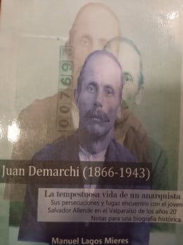 JUAN DEMARCHI (1866-1943). LA TEMPESTUOSA VIDA DE UN ANARQUISTA