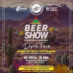 Beer Show  | Desierto Florido 20 de julio  