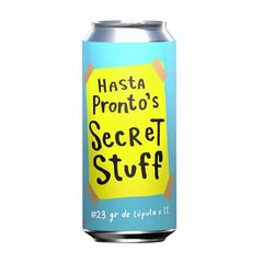 Hasta Pronto’s Secret Stuff